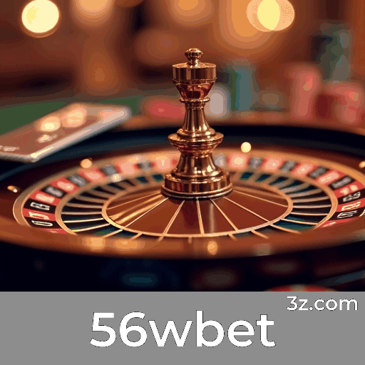 56wbet: Seu Cassino Online Seguro e Premiado